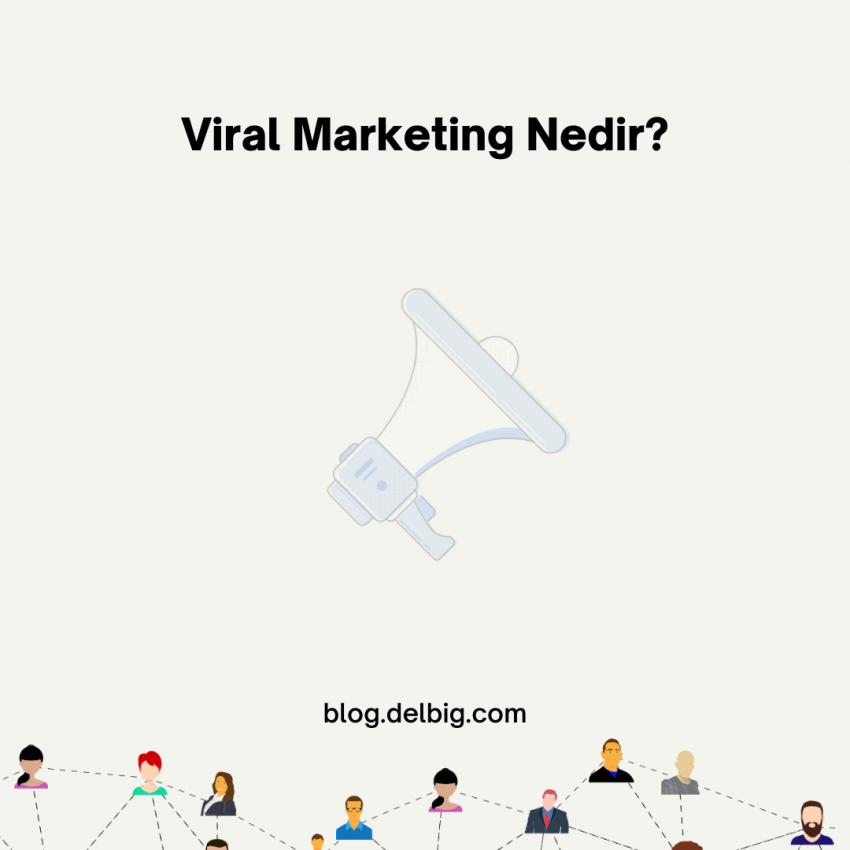 Viral Marketing Nedir?
