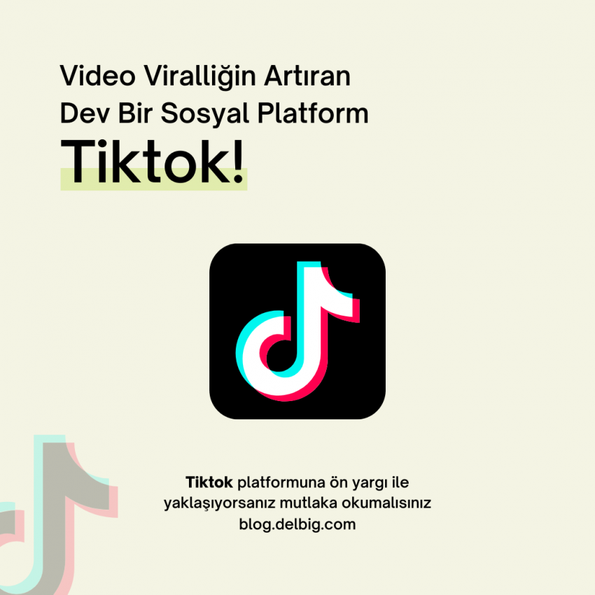 Video Viralliğini Artıran Dev Bir Sosyal Platform: Tiktok!